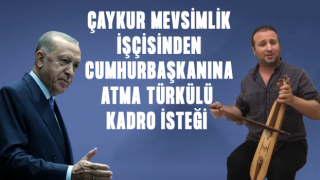 Kadro Beklentisindeki ÇAYKUR Mevsimlik İşçisinden Cumhurbaşkanı Erdoğan’a Atma Türkü