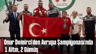 Onur Demirci'den Avrupa Şampiyonası’nda 1 Altın, 2 Gümüş