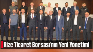 Rize Ticaret Borsası'nın Yeni Yönetimi