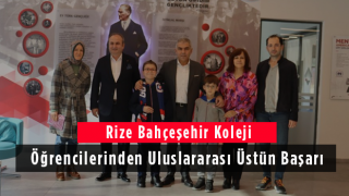 Rize Bahçeşehir Koleji Öğrencilerinden Uluslararası Üstün Başarı