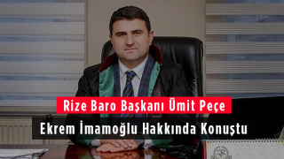 Rize Baro Başkanı Peçe Ekrem İmamoğlu Hakkında Konuştu