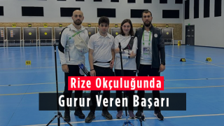 Rize Okçuluğunda Gurur Veren Başarı