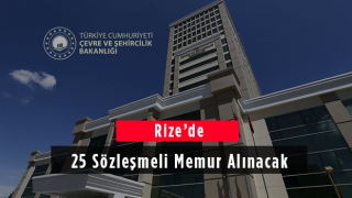 Rize'de 25 Sözleşmeli Memur Alınacak