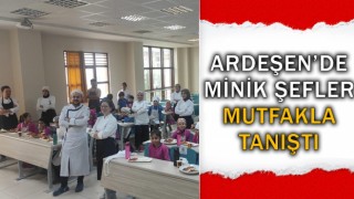 Rize'de Minik Şefler Mutfakla Tanıştı