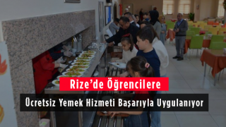 Rize'de Öğrencilere Ücretsiz Yemek Hizmeti Başarıyla Uygulanıyor