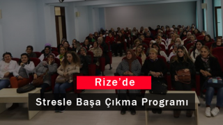 Rize'de Stresle Başa Çıkma Programı