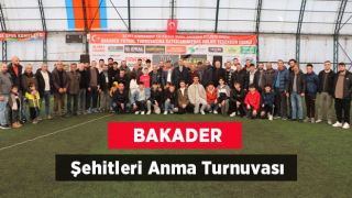 BAKADER Derneğinden Şehitleri Anma Futbol Turnuvası Başladı