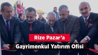 Rize Pazar'da Gayrimenkul Yatırım Ofisi Hizmete Açıldı