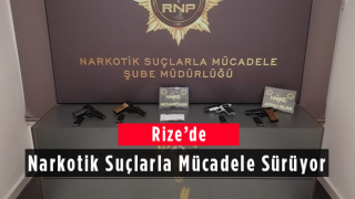 Rize'de Narkotik Suçlarla Mücadele Sürüyor