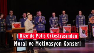 Rize'de Polis Orkestrasından Moral ve Motivasyon Konseri