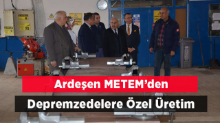 Ardeşen MTAL'den depremzedelere özel üretim