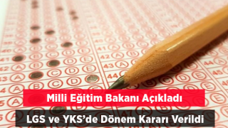 Bakan Özer'den LGS ve YKS açıklaması!