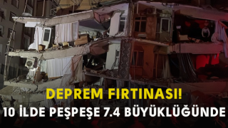 Kahramanmaraş'ta büyük DEPREM: 7.4'lük sarsıntı birçok ilde hissedildi