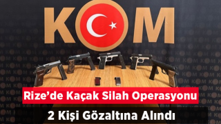 Rize’de kaçak silah operasyonu: 2 kişi tutuklandı