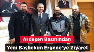 Ardeşen Basınından, Başhekim Şaban Ergene’ye Ziyaret.