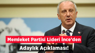 Memleket Partisi'nin Cumhurbaşkanı adayı Muharrem İnce oldu