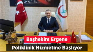 Rize Devlet Hastanesi Başhekimi Ergene poliklinik hizmetine başlıyor