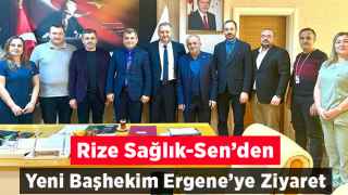 Rize Sağlık-sen Yönetim Kurulu ve Temsilci Heyeti , Başhekim Şaban ERGENE’yi Ziyaret Etti