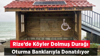 Rize’de Köyler Dolmuş Durağı ve Oturma Banklarıyla Donatılıyor