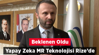 Yapay Zeka MR teknolojisi Rize’de