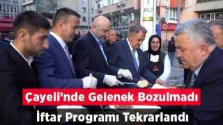 Çayeli’nde Geleneksel Hale Gelen İftar Programı Bu Yıl da Yapıldı