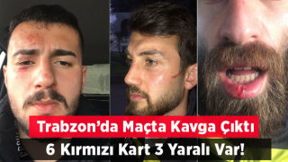 Rize Özel İdaresporlu oyuncular ve yöneticiler Trabzon'da maçta çıkan kavgada yaralandı