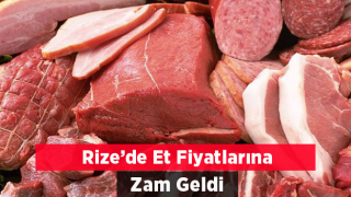 Rize’de Et Fiyatlarına Zam Geldi