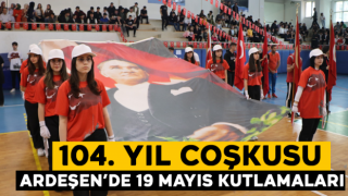 Ardeşen’de 19 Mayıs Kutlamaları