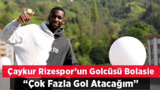Çaykur Rizesporlu Bolasie, Süper Lig yarışında golleriyle takımına destek veriyor