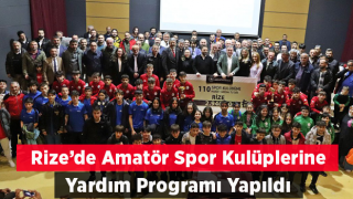 Rize’de Amatör Spor Kulüplerine Yardım Programı Yapıldı