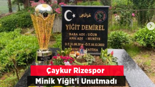 Şampiyon Çaykur Rizespor Minik Yiğit'i Unutmadı