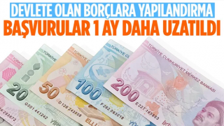 Yapılandırma başvuruları 1 ay uzatıldı