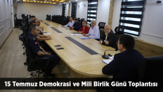 15 Temmuz Demokrasi ve Mili Birlik Günü Toplantısı