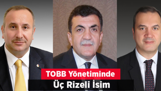 3 Rizeli İş İnsanı Yeniden TOBB Yönetiminde Yer Aldı