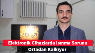 Elektronik Cihazlarda Isınma Problemi Ortadan Kalkıyor