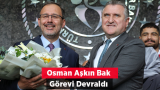 Gençlik ve Spor Bakanı Bak Görevi Kasapoğlu’ndan Devraldı