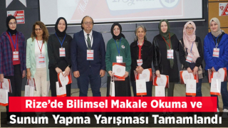 Rize’de Bilimsel Makale Okuma ve Sunum Yapma Yarışmasının Finali Yapıldı