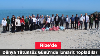 Rize’de 'Dünya Tütünsüz Günü'nde İzmarit Topladılar