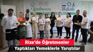 Rize'de öğretmenler yaptıkları yemeklerle yarıştı