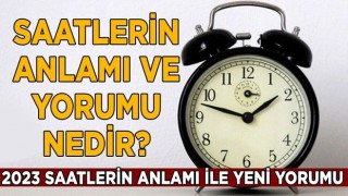 Saatlerin Anlamı ve Yorumu Nedir? 2023 Tek, Ters, Yansıma, Aynı, Çift Saatlerin Anlamı ve Yeni Yorumu