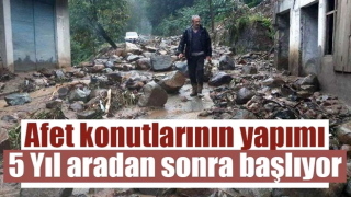 Afet konutlarının yapımı 5 Yıl aradan sonra başlıyor.