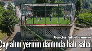 Çay alım yerinin damında halı saha!