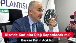 Rize'de Kadınlar Plajı Kapatılacak mı?