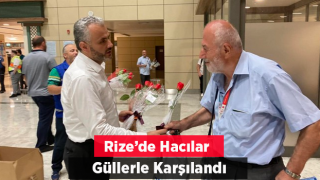 Rizeli Hacılar Havalimanında Güllerle Karşılandı