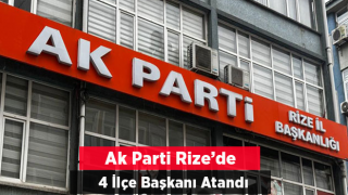 AK Parti Rize’de 4 İlçe Başkanı Atandı