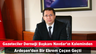 Ardeşen’den bir Ekrem Çeçen geçti.