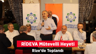 RİDEVA Mütevelli Heyeti Rize’de Toplandı