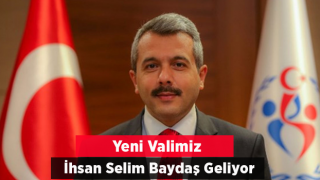 Rize'nin Yeni Valisi İhsan Selim Baydaş Geliyor!