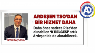 ARDEŞEN TSO “K TÜRÜ YETKİ BELGESİ” VERMEYE BAŞLADI