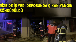 Rize'de iş yeri deposunda çıkan yangın söndürüldü